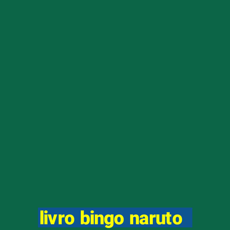 livro bingo naruto